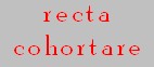 recta cohortare